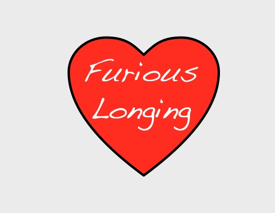 Furious longing