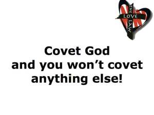 Covet God