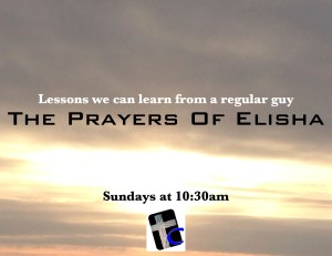 The Prayers Of Elisha