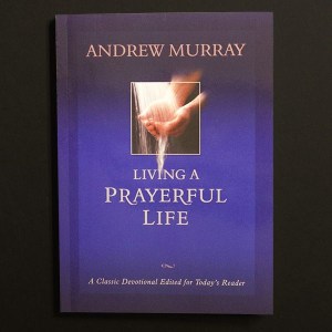 Living A Prayerful Life