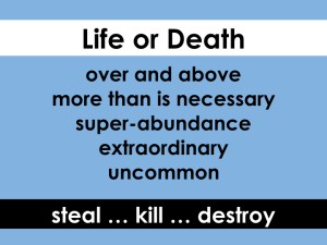 Life or death