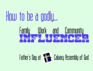 Godly Influencer - fathers day