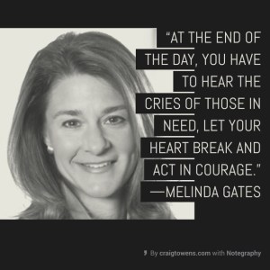 Melinda Gates - hear the cries