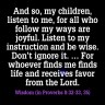 Proverbs 8.32-33, 35