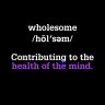 Wholesome – heathy&nbsp;mind
