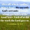 1 Corinthians 3.5&nbsp;NLT